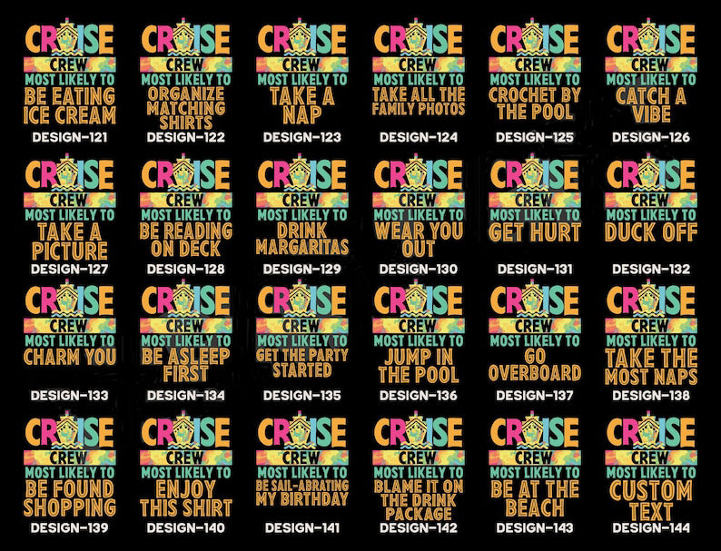 Funny 144 Quotes Cruise Crew Shirt,Most Likely To Cruise Tee,Cruise 2025 Shirt,Cruise Birthday,Cruising Shirt,Our First Cruise,Cruise Party