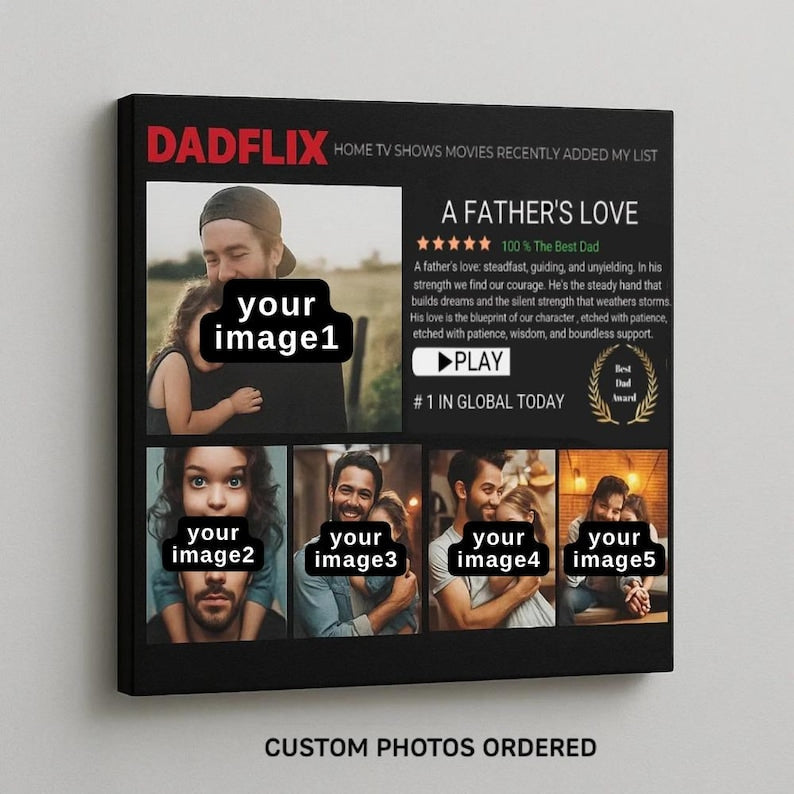 Father's Day Dadflix Canvas - Inspired Custom Canvas A Father s Love