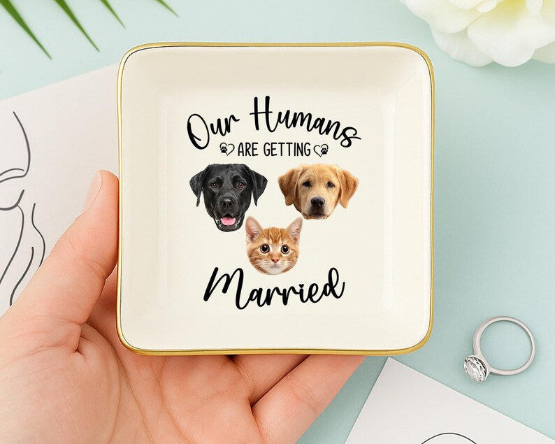 Personalized Pet Wedding Ring Dish, Our Humans Are Getting Married, Funny Engagement Gift from Dog Lover, Cat Lover, Pet Owner Gifts