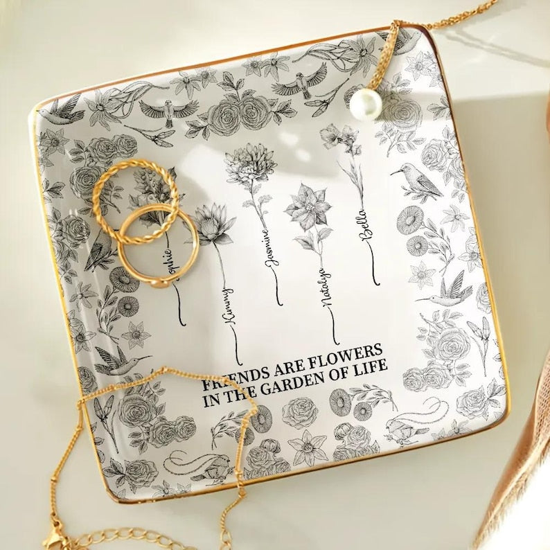 Toile De Jouy Birth Flower Grow An Old Friend - Personalized Ring Dish, Gift for Her, Custom Jewelry Dish for Besties, Mom, Daughter