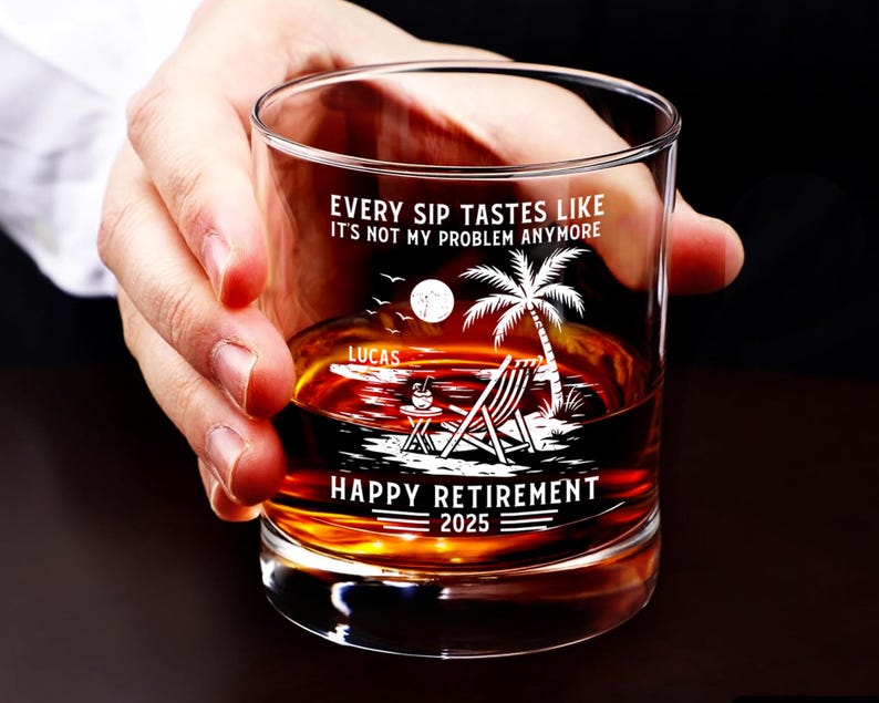 Retirement Gift for Men Women, Personalized Whiskey Glass, Every Sip Tastes Like It's Not My Problem Anymore, Funny Retirement Beer Glass 1