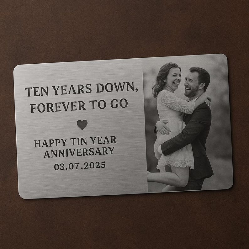 Custom 10 Year Anniversary Wallet Card, Metal Photo Card Gift, Tin Anniversary for Husband or Wife, Forever Love Keepsake