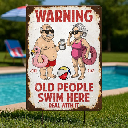 Warning Old People Swim Here - Personalized Metal Sign, Custom Grandparent's Pool Sign, Swimming Pool Decor, Backyard Sign, Gift For Grandpa