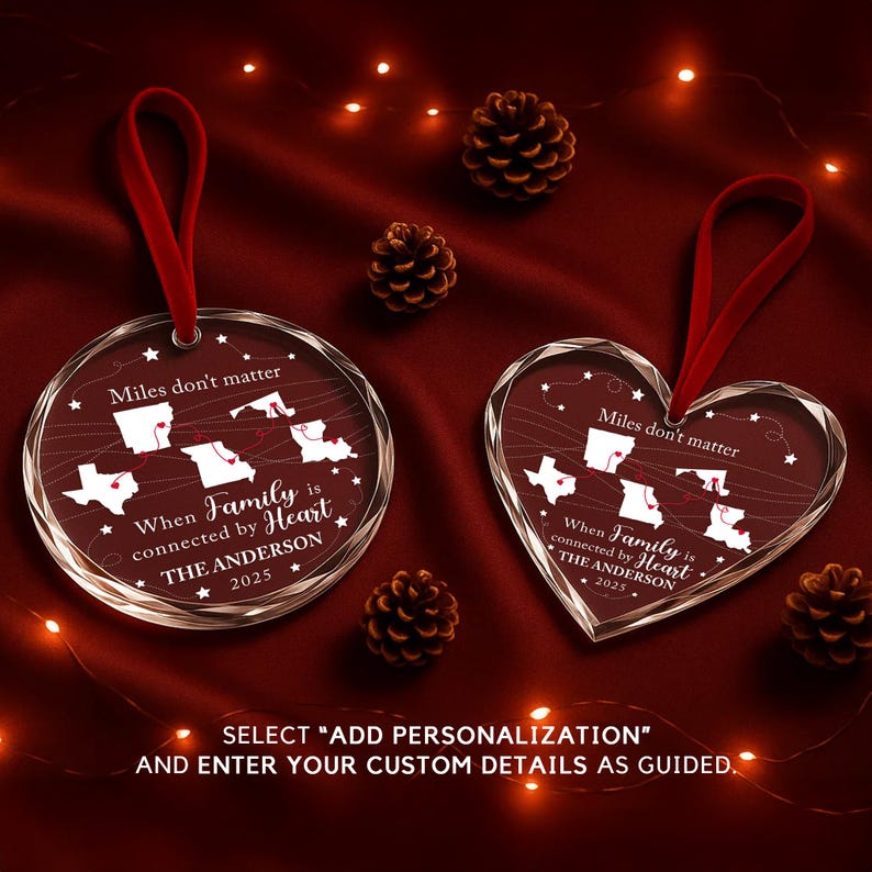 Custom Long Distance Family Ornament 2025 Miles Don t Matter Personalized Gift States Connected by Heart Christmas Keepsake