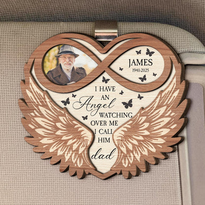 I Have An Angel Watching Over Me, Personalized Wooden Photo Car Visor Clip, Custom Memorial Gift, Keepsake Gifts, Loss Of Dad Gift