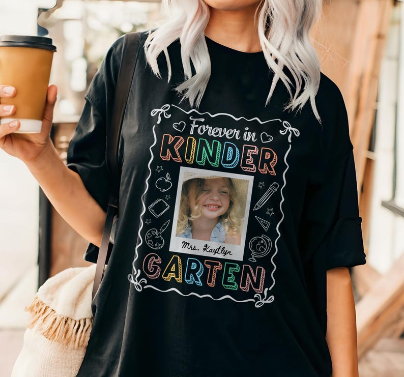 Custom Forever In Kindergarten Shirt, Personalized Kindergarten Teacher Shirt, Custom Kindergarten Team Shirt, Kindergarten Teacher Gift