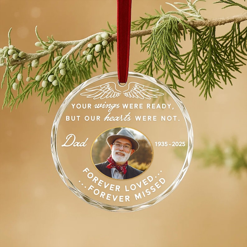 Your Wings Were Ready Memorial Ornament Personalized Loss of Dad Sympathy Gift Forever Loved, Forever Missed Keepsake