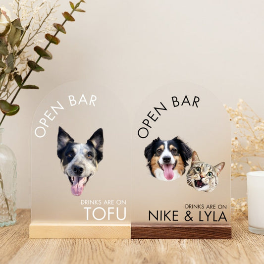 Open Bar Dog Sign, Drinks are On Us Sign, Open Bar Wedding Sign, Customized Dog Acrylic Sign, Pet Parents Signs Bar Signs Pet Drink Sign