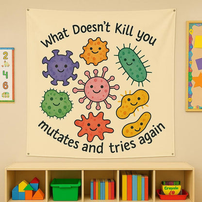 Funny Science Tapestry What Doesn t Kill You Mutates Back to School Classroom Decor STEM Teacher Gift Virus Poster Lab Wall Art
