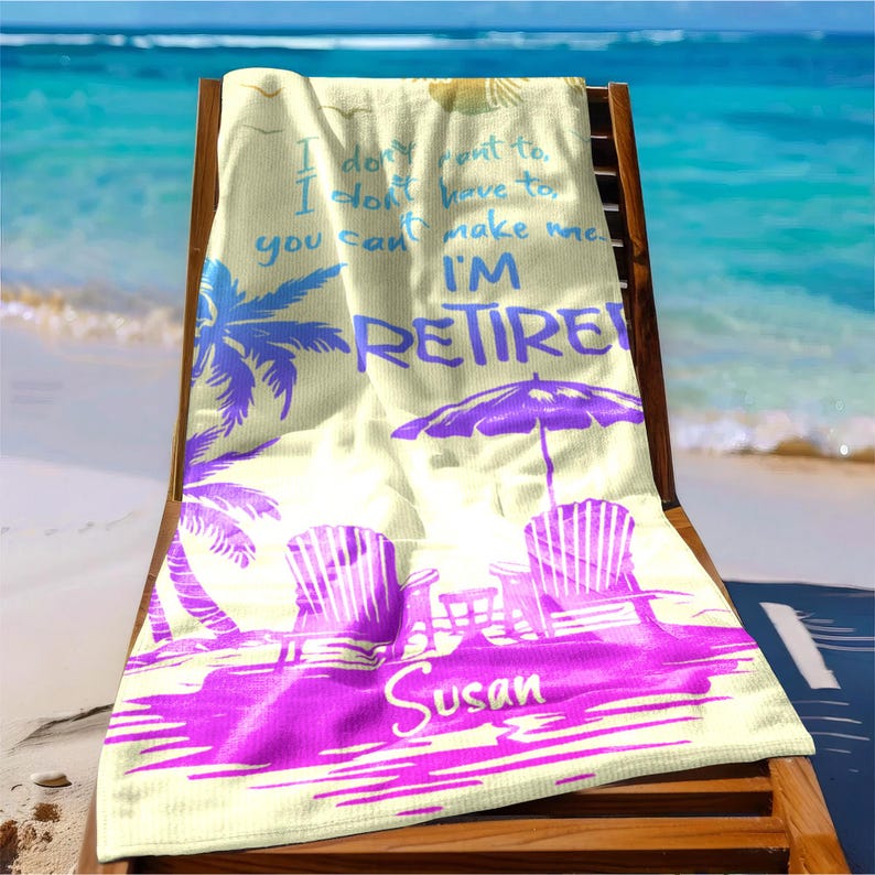 Retirement Gift, Beach Towel Gift,Happy Retirement Towel,Retirement Trip, Relaxed, Retirement Party,Gift For Retiree, Funny Retirement
