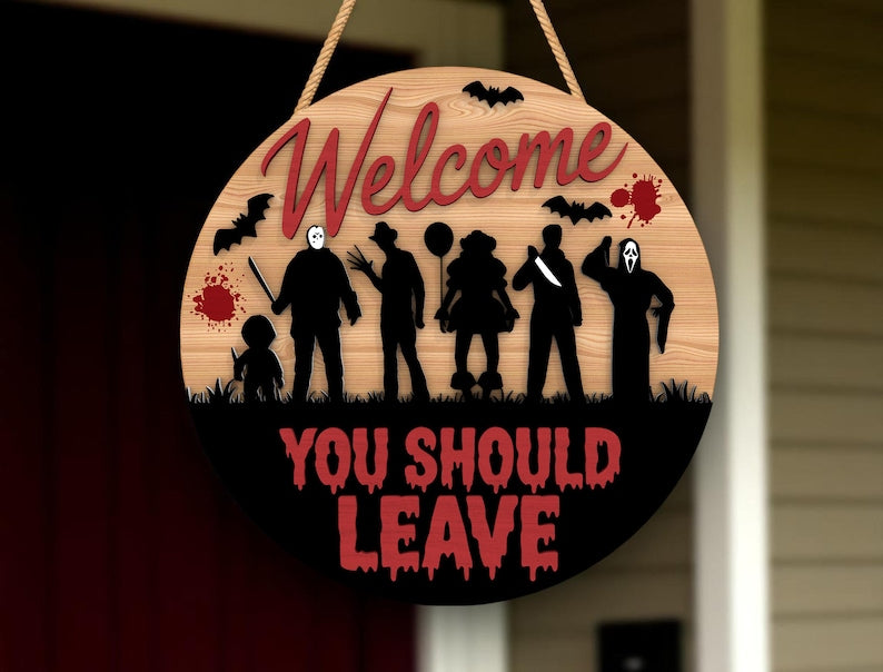 Silhouette Horror Door Sign, You Should Leave Laser Cut, Halloween Creepy Wood Sign, Scary Door Hanger