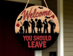 Silhouette Horror Door Sign, You Should Leave Laser Cut, Halloween Creepy Wood Sign, Scary Door Hanger