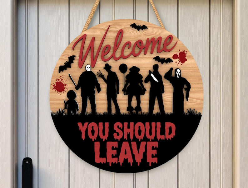 Silhouette Horror Door Sign, You Should Leave Laser Cut, Halloween Creepy Wood Sign, Scary Door Hanger