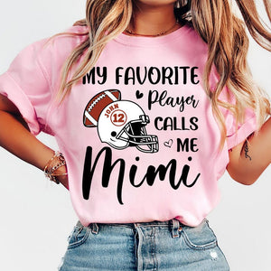 Personalized Football My Favorite Player Calls Me Grandma, Football Grandma Shirt, Name and Number Football, Football Mom Shirt, Football