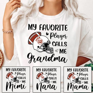 Personalized Football My Favorite Player Calls Me Grandma, Football Grandma Shirt, Name and Number Football, Football Mom Shirt, Football
