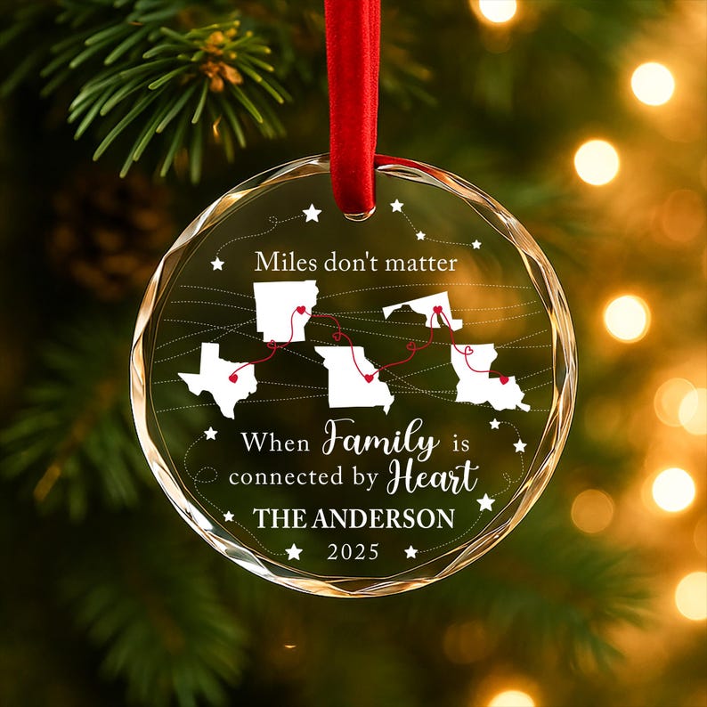 Custom Long Distance Family Ornament 2025 Miles Don t Matter Personalized Gift States Connected by Heart Christmas Keepsake