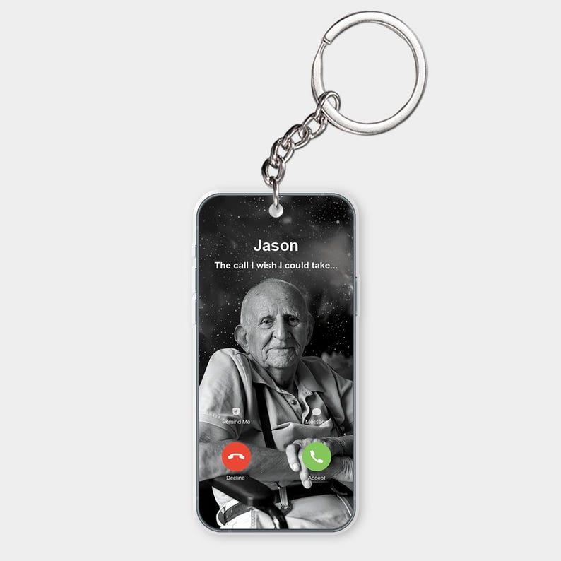 Custom Keychain The Call I Wish Could Take, Memorial Keyring, Dad Mom Acrylic Keychain, Mothers Day Fathers Day Birthday Christmas Gift