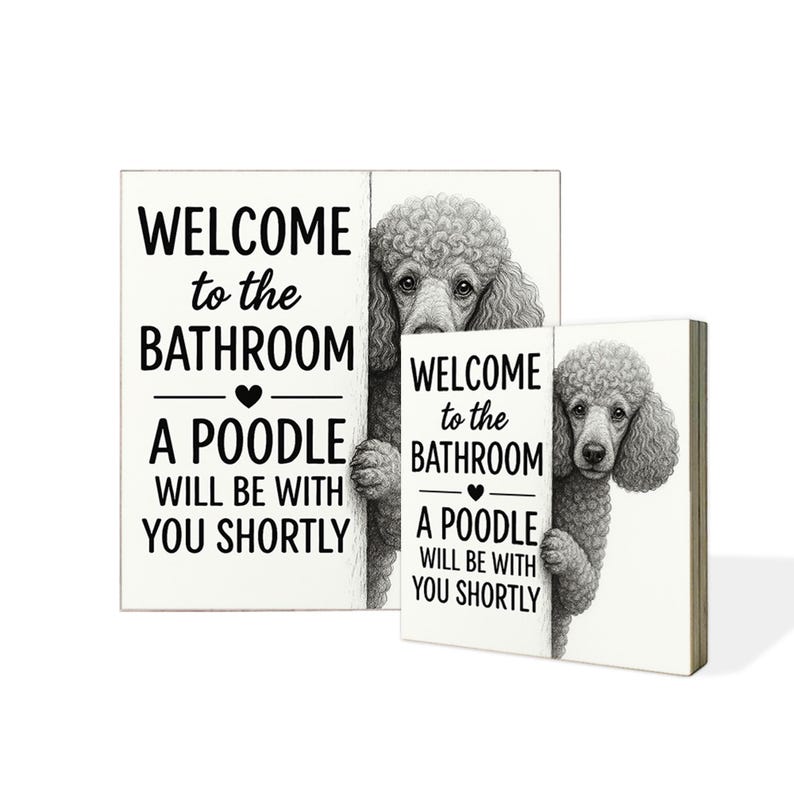 Funny Poodle Bathroom Sign | Welcome to Bathroom Dog Wood Block | Cute Poodle Decor Gift for Dog Lovers | Dog Wall Art for Home