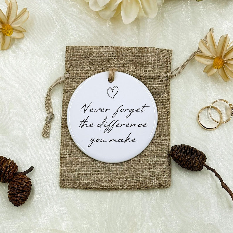 Thank You Gift, Never Forget The Difference You Make, Teacher Gift, Employee gift, Coworker Gift, Appreciation Gift, Gift for Friend, Thanks
