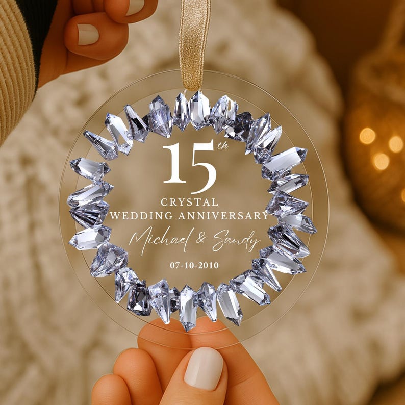 Personalized 15th Anniversary Ornament, 15 Years Married Gift, Fifteen Anniversary Gift, Crystal Anniversary Gift For Parents Husband Wife