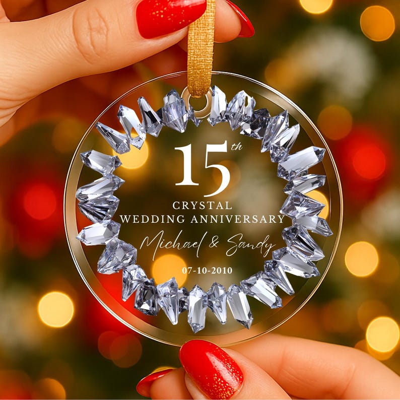 Personalized 15th Anniversary Ornament, 15 Years Married Gift, Fifteen Anniversary Gift, Crystal Anniversary Gift For Parents Husband Wife