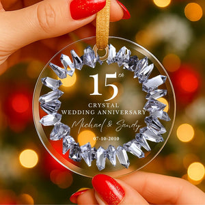 Personalized 15th Anniversary Ornament, 15 Years Married Gift, Fifteen Anniversary Gift, Crystal Anniversary Gift For Parents Husband Wife