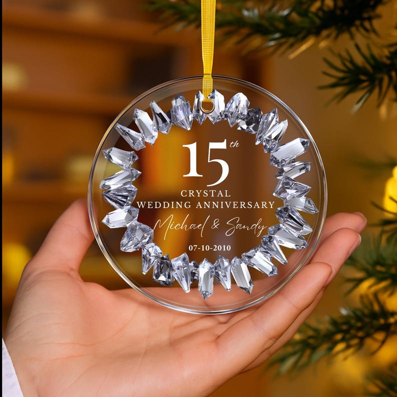 Personalized 15th Anniversary Ornament, 15 Years Married Gift, Fifteen Anniversary Gift, Crystal Anniversary Gift For Parents Husband Wife