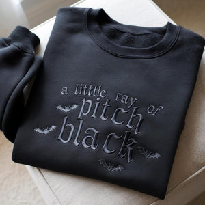 Embroidered A Little ray of Pitch Black Sweatshirt Sarcasm shirt Funny gift for friend Halloween Shirt Dark Humor Gothic Style Bat Tee Top il_794xN.7058527962_t1yh.jpg