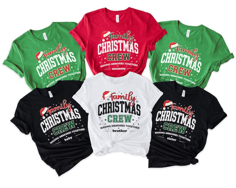 Holiday Matching shirts, Christmas Crew Making Memories Together Sweatshirt, Family Christmas Matching shirts, Christmas Group Shirt