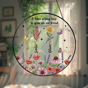 It Takes A Long Time To Grow An Old Friend Suncatcher, Personalized Friendship Gift, Gift For Best Friend, Long Distance Bestie Gift