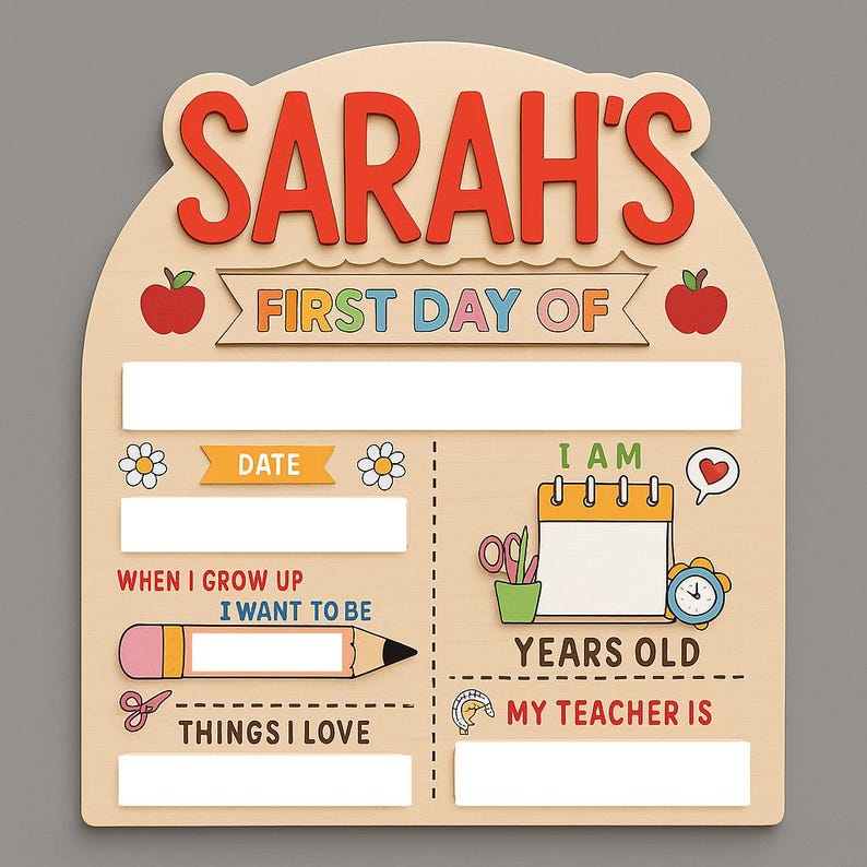 Personalized Wooden First Day of School Sign Custom Reusable Photo Prop with Name, Age,Teacher, Date & More Back to School Board for Kid