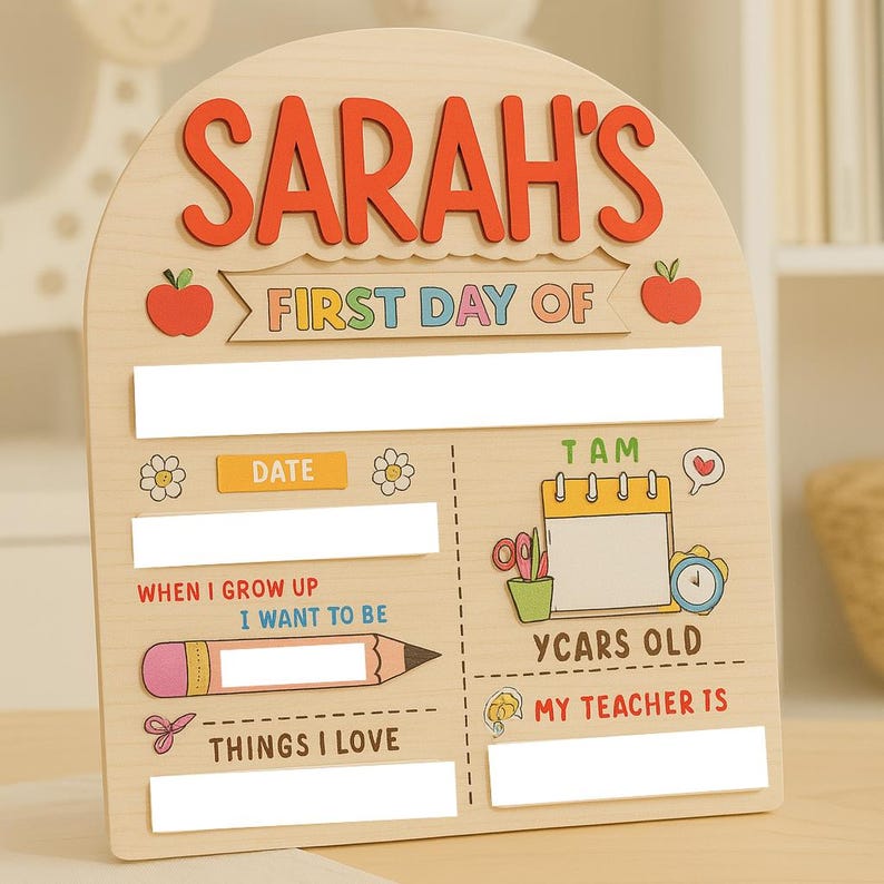 Personalized Wooden First Day of School Sign Custom Reusable Photo Prop with Name, Age,Teacher, Date & More Back to School Board for Kid
