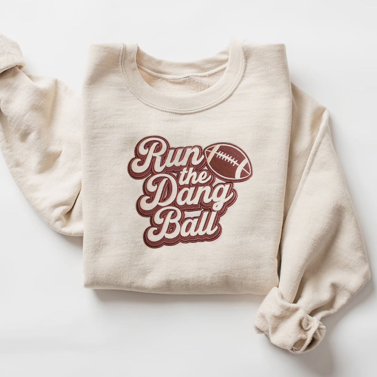 Football Fan Embroidered Sweatshirt - Run the Dang Ball , Cozy Crewneck for Game Days, Gifts for Sports Lovers, Casual Wear, Football Mom il_794xN.7092402618_j294.jpg