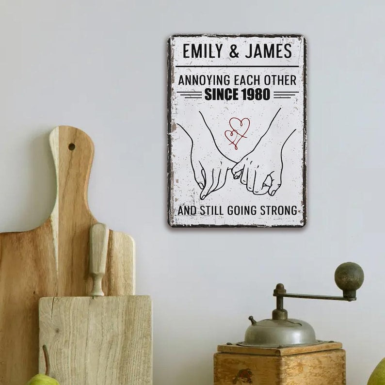 Hand In Hand, Annoying Each Other Since And Still Going Strong - Personalized Wedding Metal Sign,Gifts for Him/Her, Gift For Couple