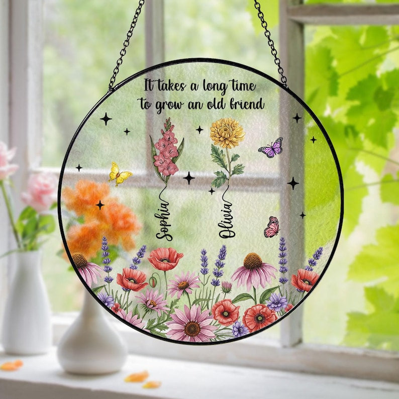 It Takes A Long Time To Grow An Old Friend Suncatcher, Personalized Friendship Gift, Gift For Best Friend, Long Distance Bestie Gift
