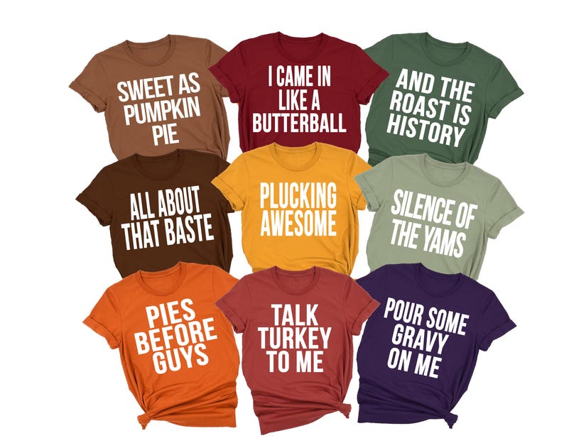 Family Thanksgiving Shirts, Thanksgiving Puns, Funny Thanksgiving Shirts, Teacher, Thanksgiving Party Shirts, Friendsgiving, Matching Shirts