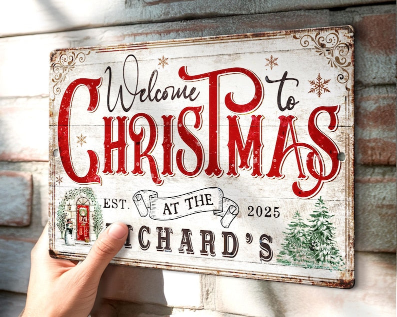 Christmas Decor Sign Personalized Custom Family Name Sign, Welcome to Christmas Metal Sign, Rustic Christmas Wall Decor,