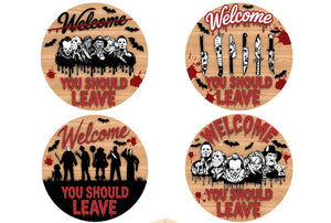 Welcome You Should Leave Door Sign, Horror Characters Door Hanger, Scary Front Door Welcome Sign,Halloween Decor