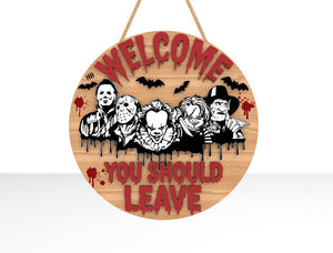Welcome You Should Leave Door Sign, Horror Characters Door Hanger, Scary Front Door Welcome Sign,Halloween Decor