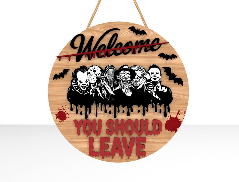 Welcome You Should Leave Door Sign, Horror Characters Door Hanger, Scary Front Door Welcome Sign,Halloween Decor