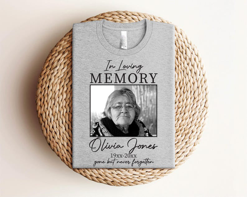 Custom Memorial Photo Shirt, Personalized Remembrance Tee, In Loving Memory Shirt, RIP Tribute Tee, Sympathy Gift for Loss, Funeral Keepsake