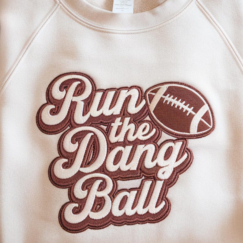 Football Fan Embroidered Sweatshirt - Run the Dang Ball , Cozy Crewneck for Game Days, Gifts for Sports Lovers, Casual Wear, Football Mom il_794xN.7140358043_dxkp.jpg
