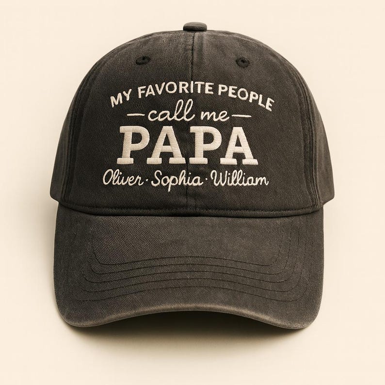 My Favorite People Call Me Papa Custom Embroidered Hat, Personalized Dad Baseball Cap, Christmas Gift for Dad, Grandpa Gift from Kids