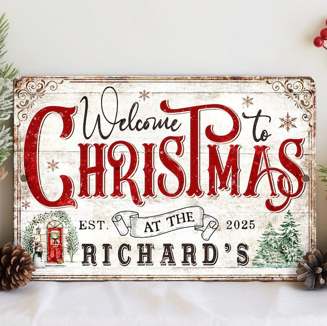 Christmas Decor Sign Personalized Custom Family Name Sign, Welcome to Christmas Metal Sign, Rustic Christmas Wall Decor,