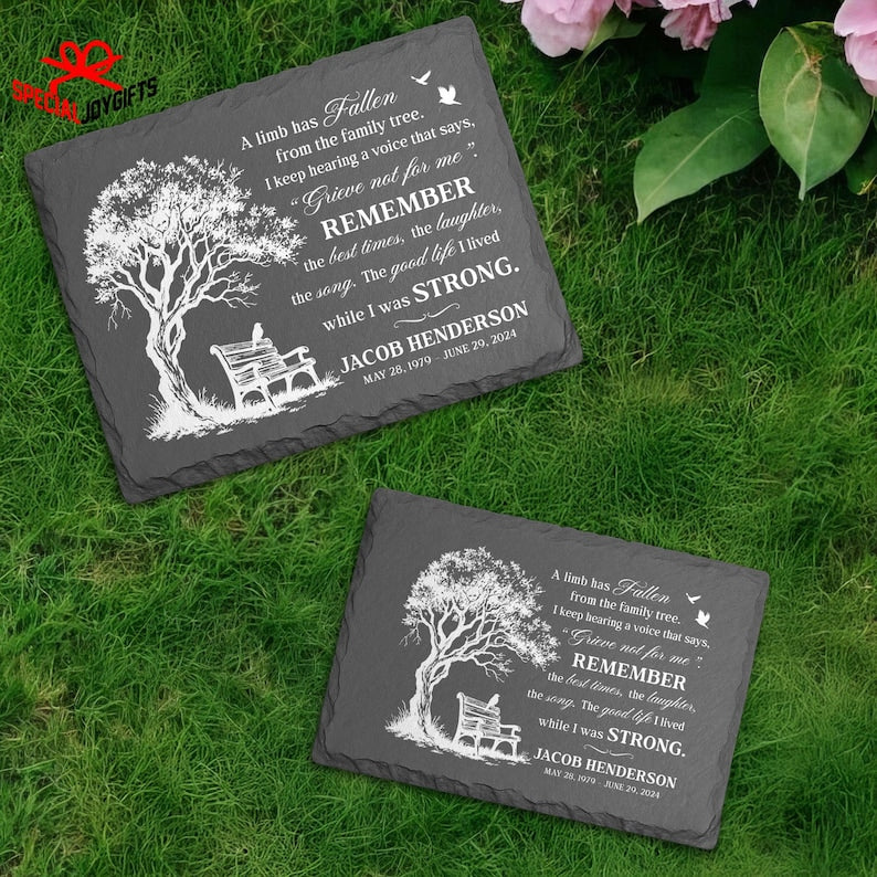 Personalized Memorial Garden Stone,Custom Slate Remembrance Stone with Poem, Outdoor Tribute Memorial gift,In memory of, A Limb Has Fallen
