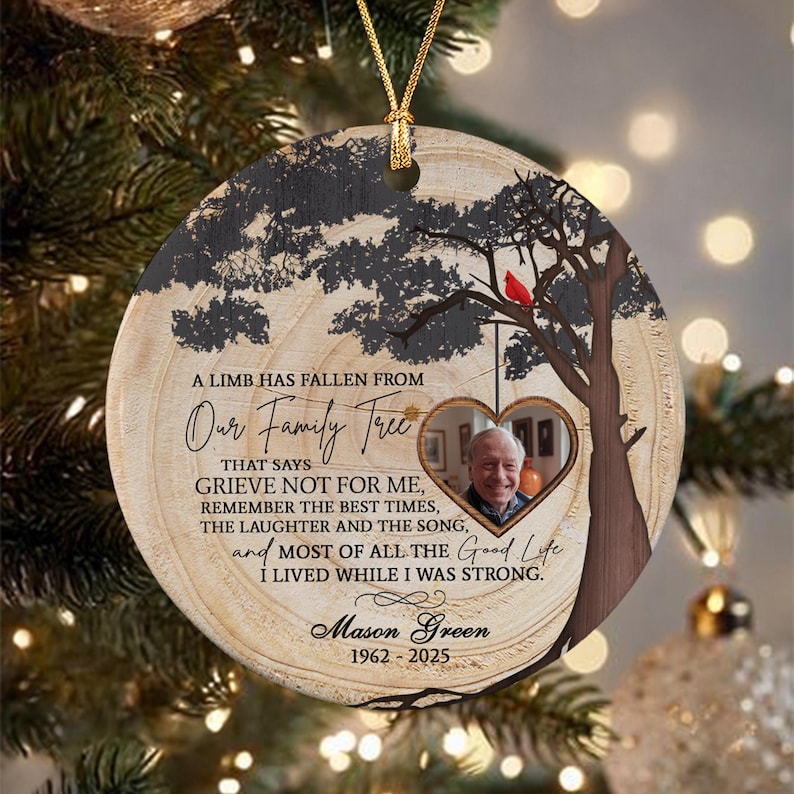 Memorial Ornament, A Limb Has Fallen Ornament, Christmas Photo Ornaments Gift For Loss Of Loved One, Family Tree Ornament Condolence Gift