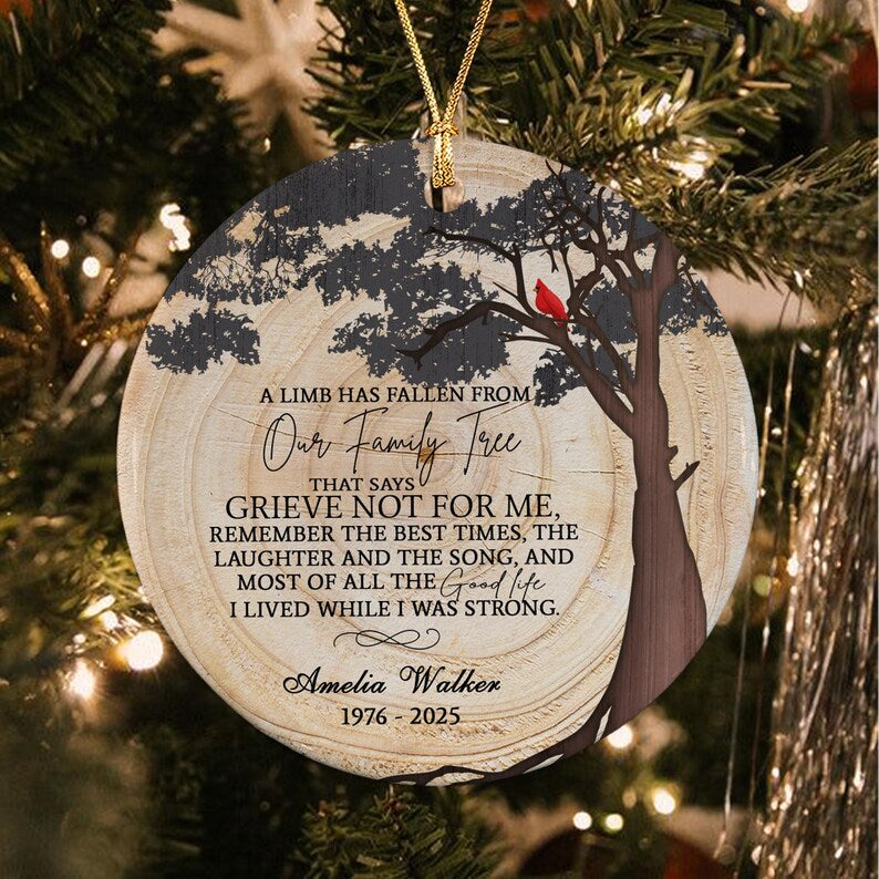Personalized Memorial Oranament, A Limb Has Fallen Ornament, Christmas Ornaments Gift For Loss Of Loved One, In Loving Memory Gift