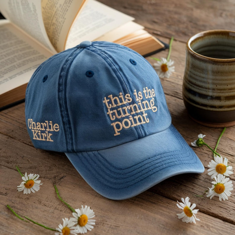 Charlie Kirk Hat This Is The Turning Point Quote Hat, Political Statement Hat, Patriotic Protest Hat