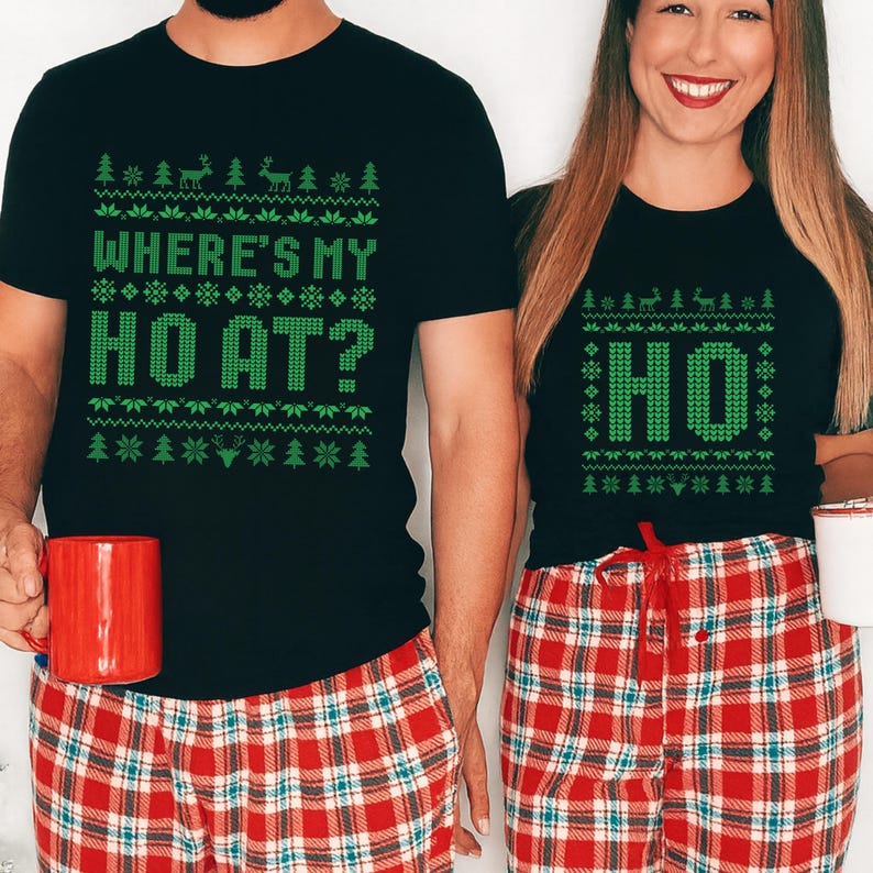 Funny Couples Ugly Christmas Shirts, Matching Holiday Sweatshirts, Where s My Ho At Xmas Outfit, Retro Ugly Christmas Party Tees