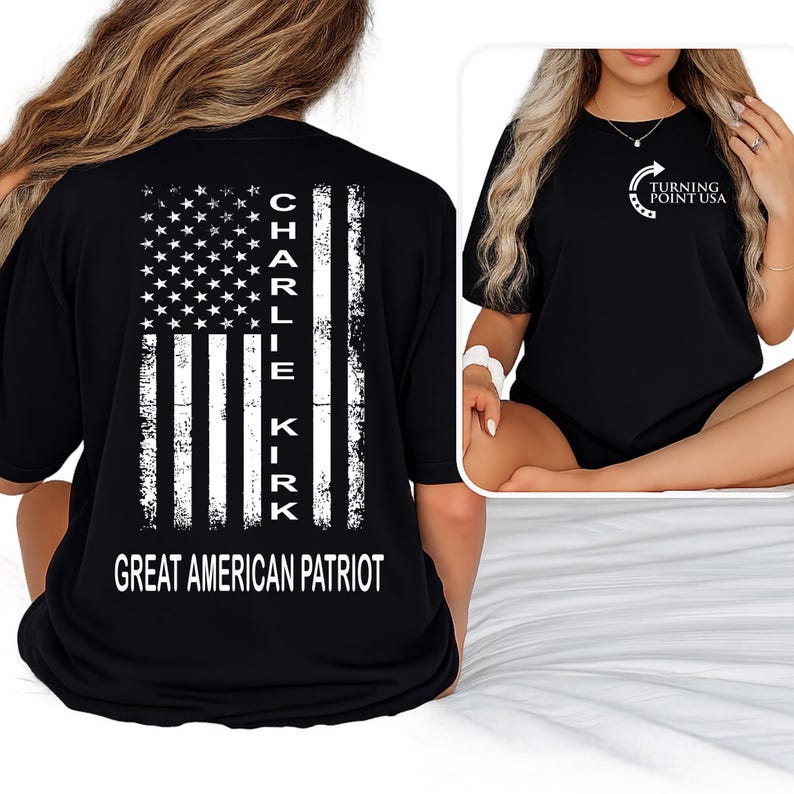 Pray for Charlie Kirk Shirt, Patriotic Charlie Kirk T-Shirt, Double Side Printed, Political Awareness, Turning Point,Freedom